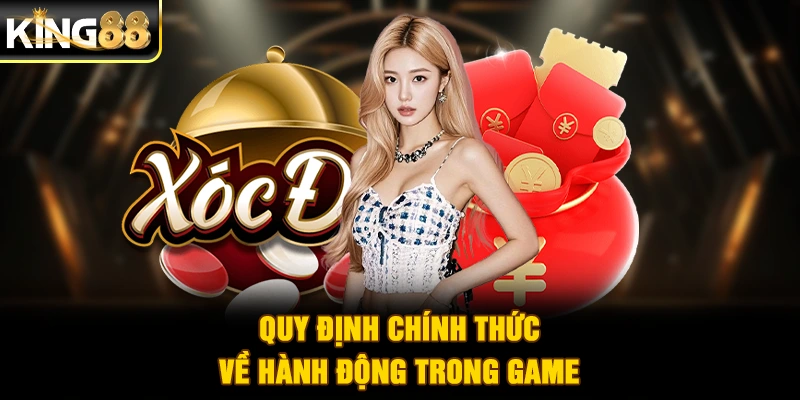 Quy định chính thức về hành động trong game